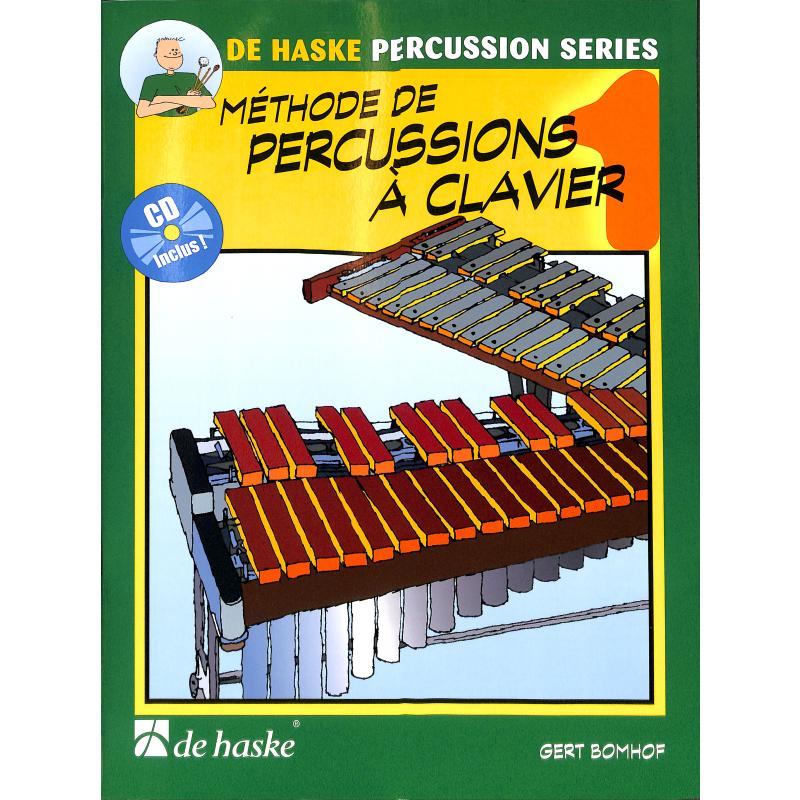 Titelbild für HASKE 991684 - METHODE DE PERCUSSIONS A CLAVIER 1