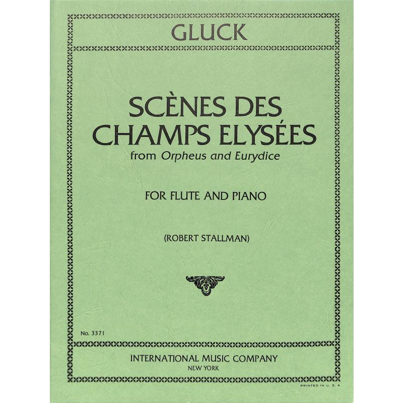 Titelbild für IMC 3371 - SCENES DES CHAMPS ELYSEES AUS ORPHEUS UND EURYDICE