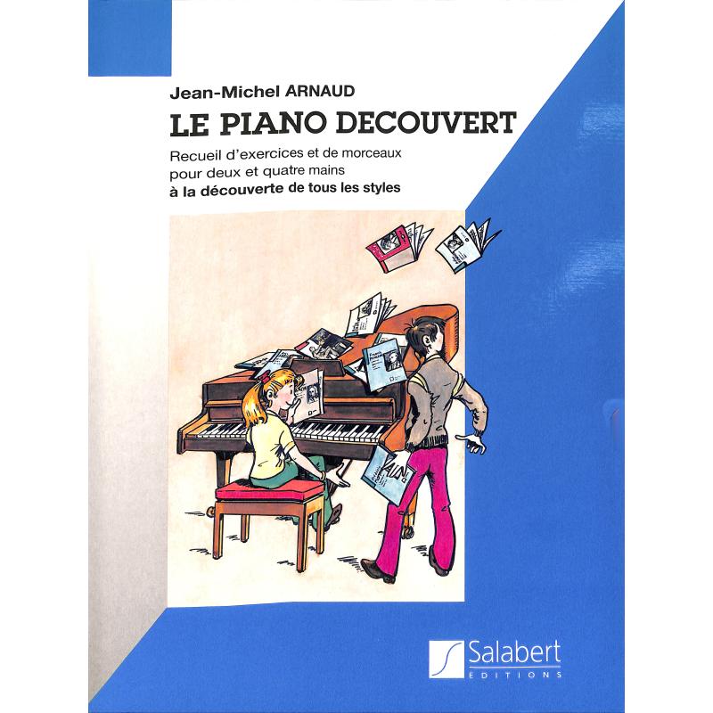 Titelbild für EAS 19201 - LE PIANO DECOUVERT