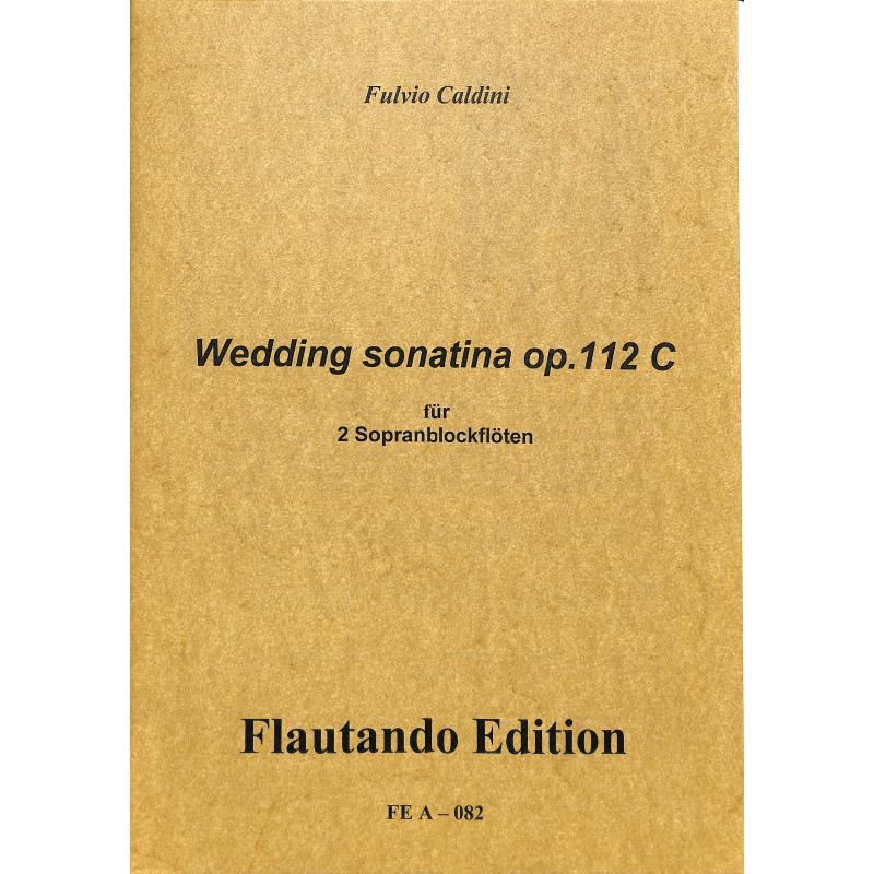 Titelbild für FE -A082 - WEDDING SONATINA OP 112C