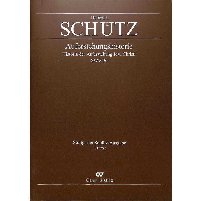 Titelbild für CARUS 20050-01 - AUFERSTEHUNGSHISTORIE SWV 50