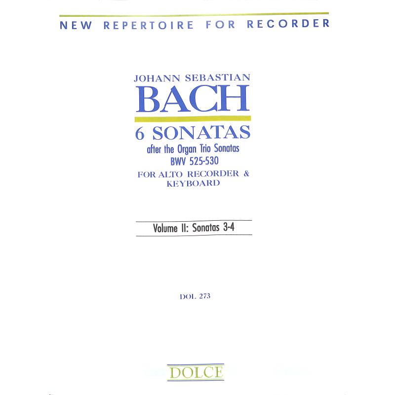 Titelbild für DOLCE 273 - 6 SONATEN 2 BWV 525-530