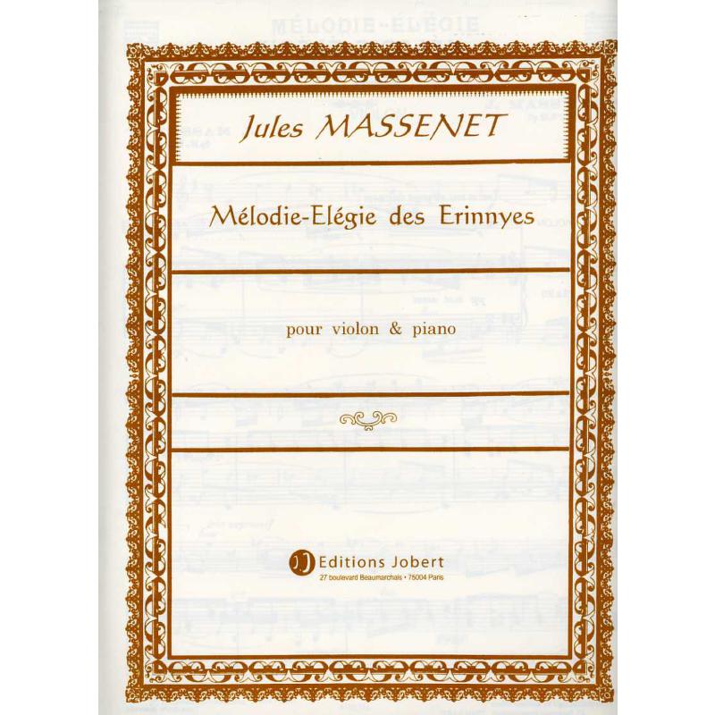 Titelbild für JOBERT 13914 - Melodie elegie jouee dans Les erynnies op 10/5
