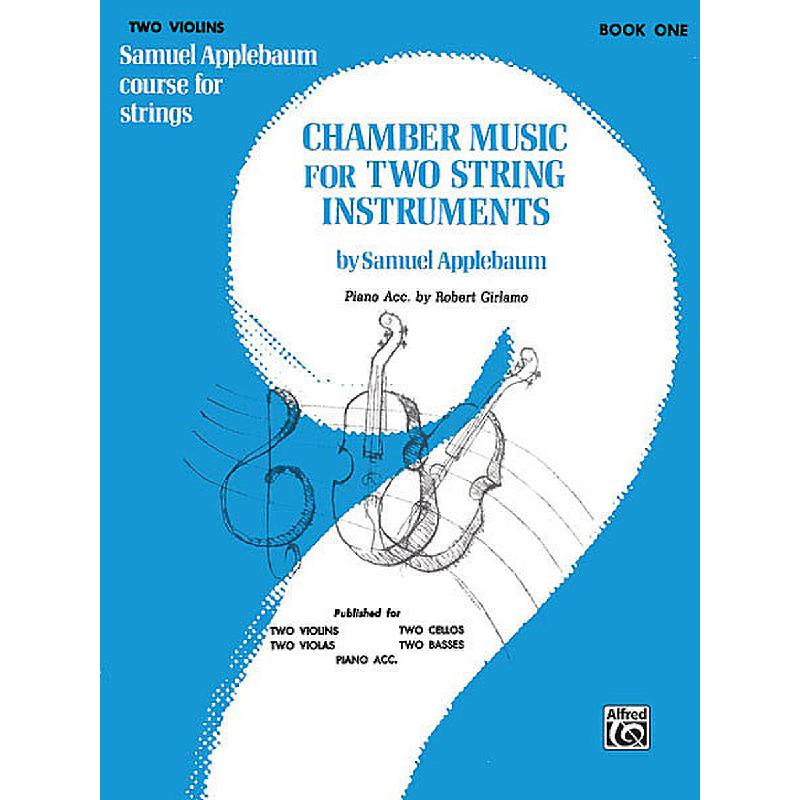 Titelbild für EL 02327 - CHAMBER MUSIC 1 FOR TWO STRING