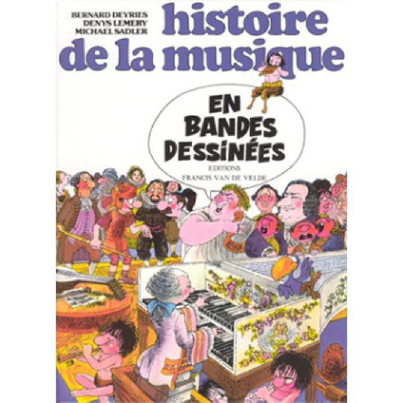 Titelbild für VV -BD - HISTOIRE DE LA MUSIQUE EN BANDES DESSINEES