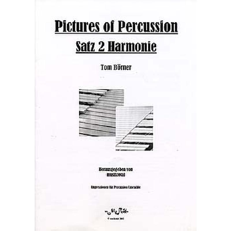 Titelbild für BOERNER 1026 - PICTURES OF PERCUSSION - SATZ 2 HARMONIE