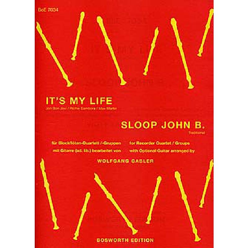 Titelbild für BOE 7034 - IT'S MY LIFE + SLOOP JOHN B