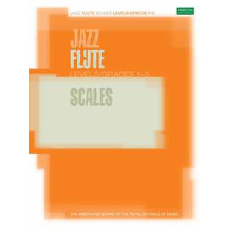 Titelbild für ABRSM 3452 - JAZZ FLUTE SCALES