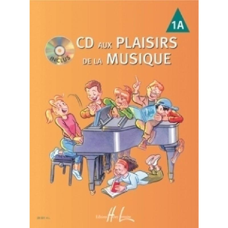 Titelbild für LEMOINE 28001 - CD AUX PLAISIRS DE LA MUSIQUE 1A