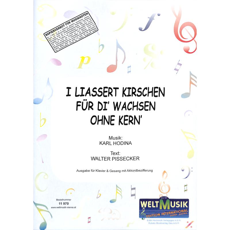 Titelbild für RV 11970 - I LIASSERT KIRSCHEN FUER DI' WACHSEN + FLIAG'N