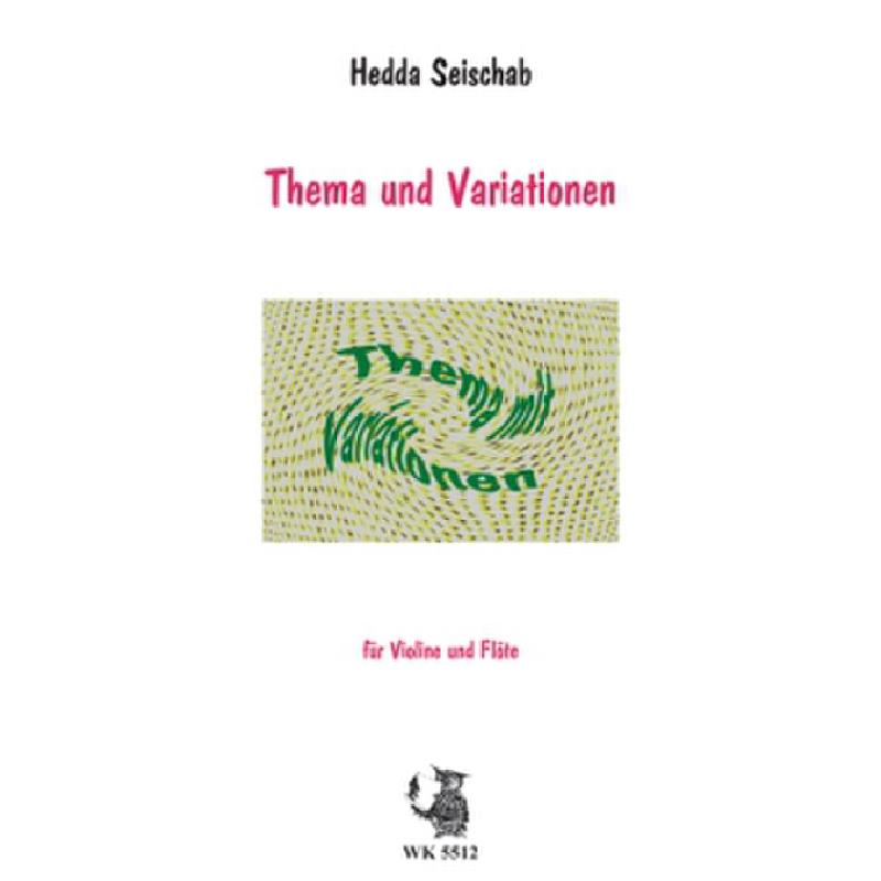 Titelbild für WK 5512 - THEMA UND VARIATIONEN