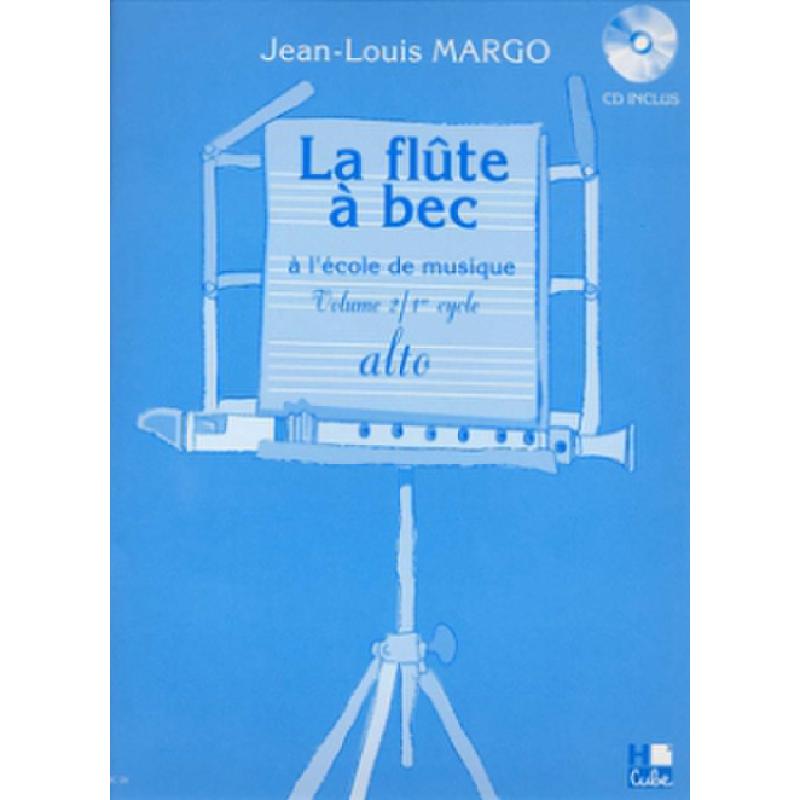 Titelbild für LEMOINE -HC24 - LA FLUTE A BEC A L'ECOLE DE MUSIQUE 2