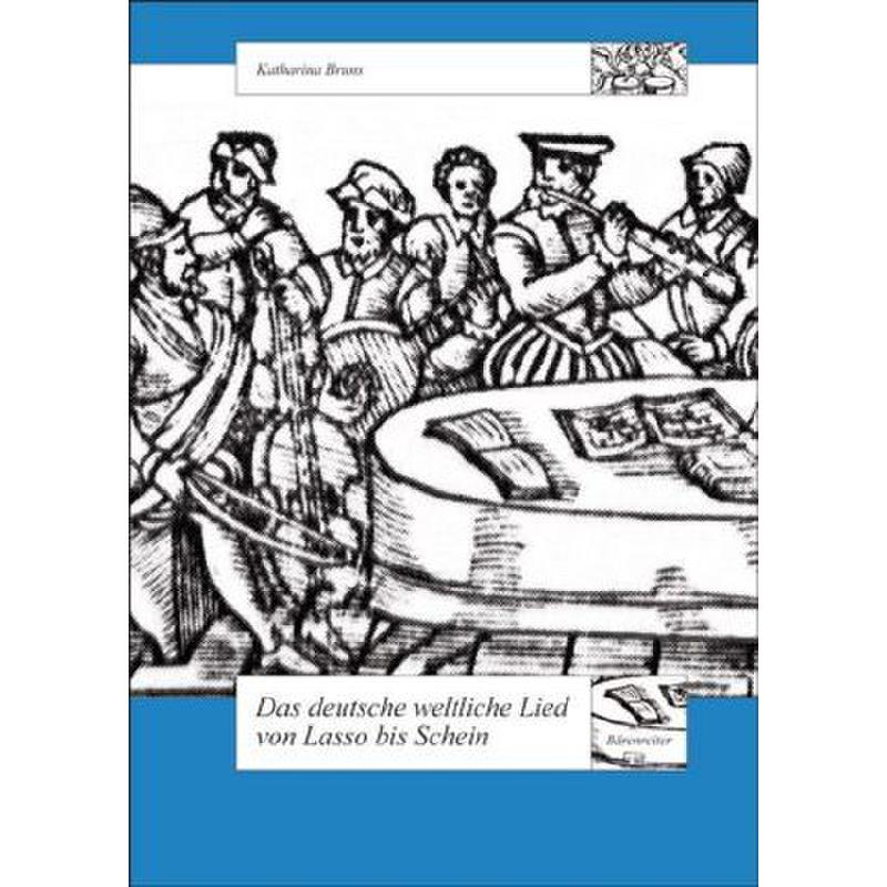 Titelbild für BABVK 1887 - DAS DEUTSCHE WELTLICHE LIED VON LASSO BIS SCHEIN