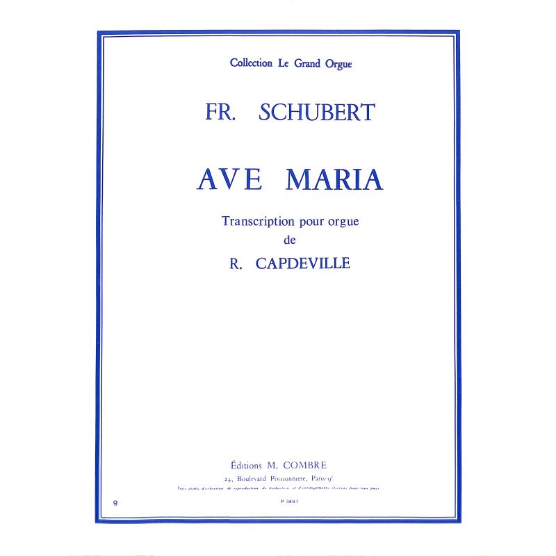 Titelbild für COMBRE 3491 - AVE MARIA OP 52/6 D 839
