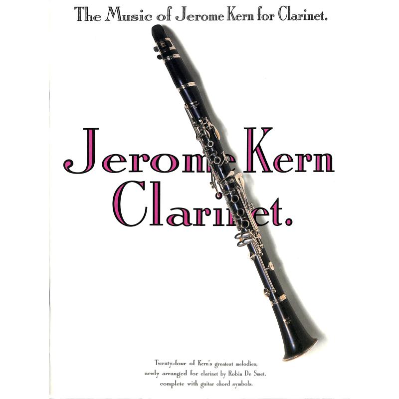 Titelbild für MSAM 80532 - MUSIC OF JEROME KERN FOR CLARINET