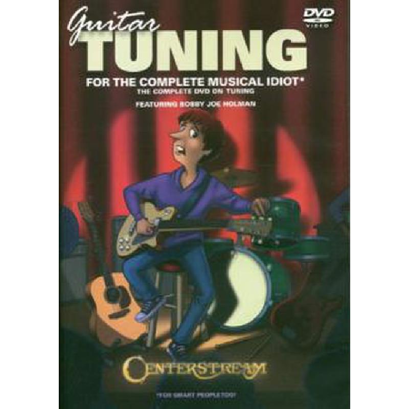Titelbild für HL 1198 - GUITAR TUNING FOR THE COMPLETE MUSICAL IDIOT