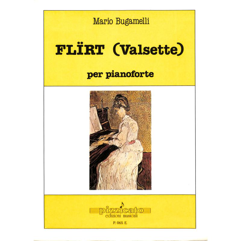 Titelbild für PIZZICATO 065 - FLIRT VALSETTE