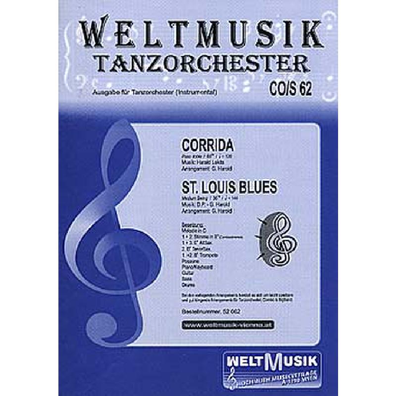 Titelbild für WM 52062 - CORRIDA + ST LOUIS BLUES
