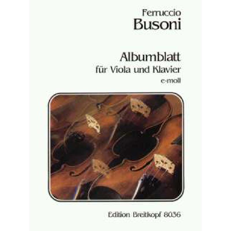 Titelbild für EB 8036 - ALBUMBLATT E-MOLL FUER FLOETE (VIOLINE) UND KLAVIER