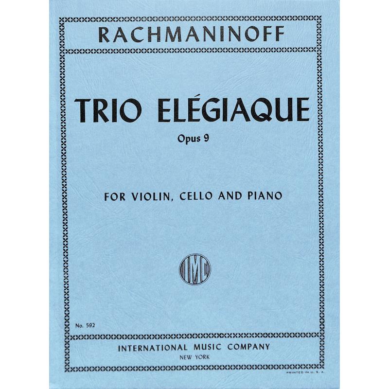 Titelbild für IMC 592 - TRIO ELEGIAQUE 2 D-MOLL OP 9