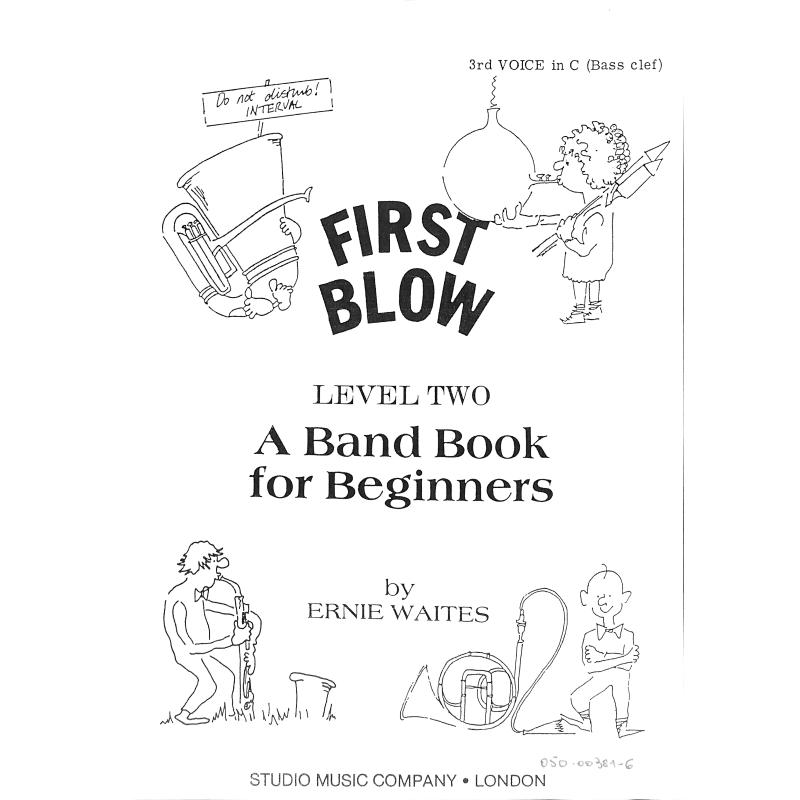 Titelbild für SML 050-00381-6 - First blow 2 - a band book for beginners