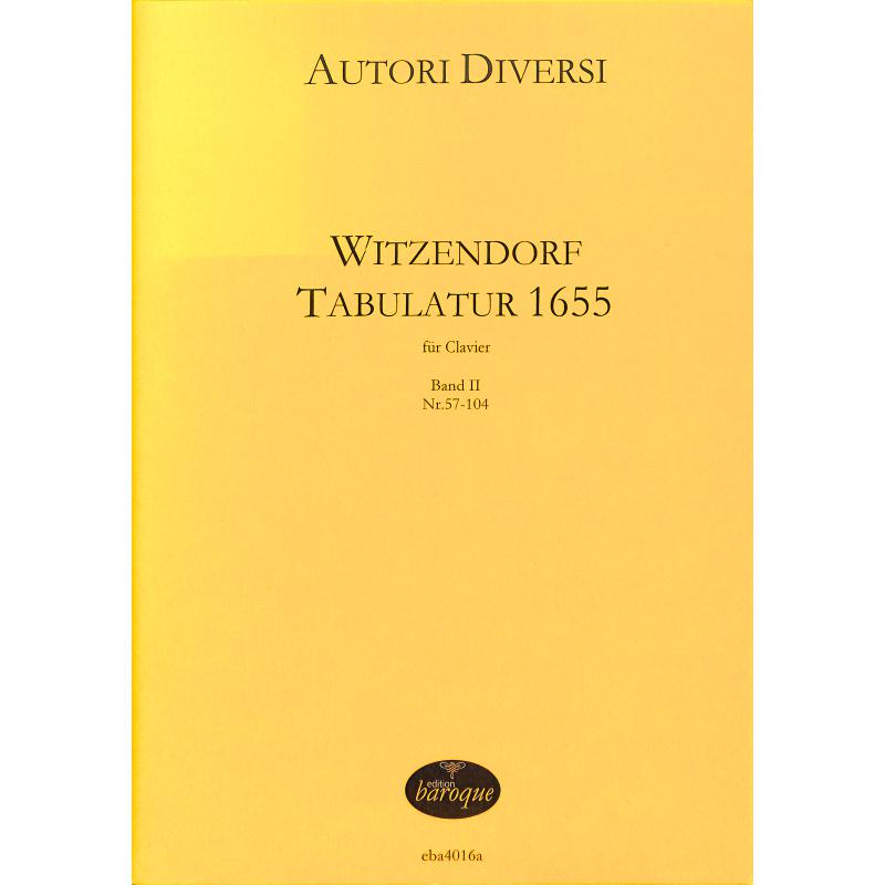 Titelbild für BAROQUE 4016A - WITZENDORF TABULATUR 1655 BD 2 (NR 57-104)