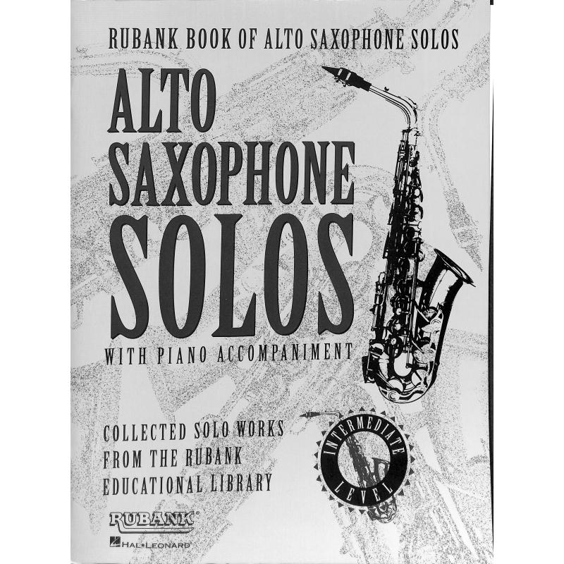 Titelbild für HL 4479897 - RUBANK BOOK OF ALTO SAXOPHONE SOLOS