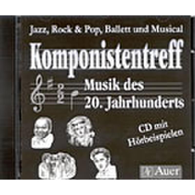 Titelbild für AUER 05954CD - Komponistentreff - Musik des 20 Jahrhunderts