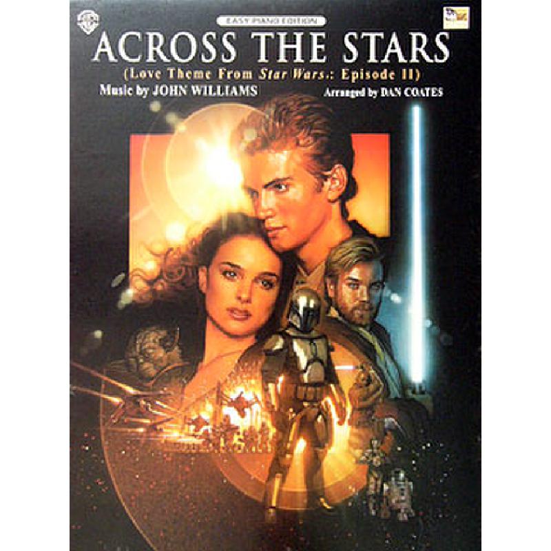 Titelbild für EPM 02004 - ACROSS THE STARS (STAR WARS EPISODE 2 - ATTACK OF THE CLONS)