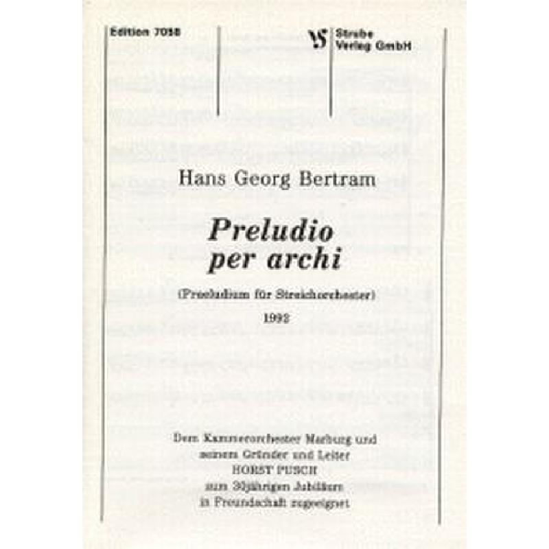 Titelbild für VS 7058 - PRELUDIO PER ARCHI