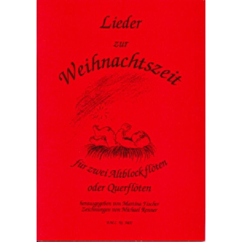 Titelbild für BMC 9402 - LIEDER ZUR WEIHNACHTSZEIT