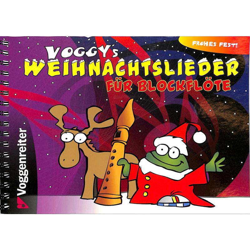 Titelbild für VOGG 0592-1 - VOGGY'S WEIHNACHTSLIEDER FUER BLOCKFLOETE