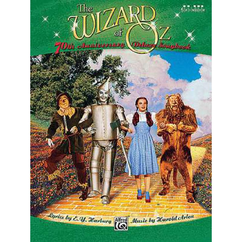 Titelbild für ALF 34054 - THE WIZARD OF OZ - 70TH ANNIVERSARY DELUXE SONGBOOK