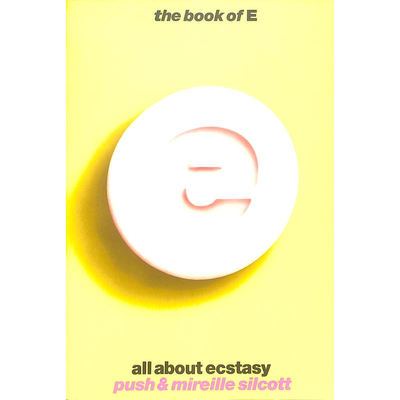 Titelbild für MSOP 48107 - THE BOOK OF E - ALL ABOUT ECSTASY