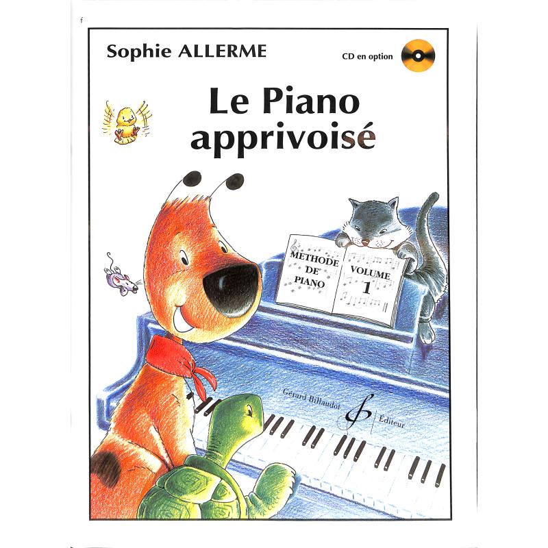 Titelbild für BILL 6718 - LE PIANO APPRIVOISE 1