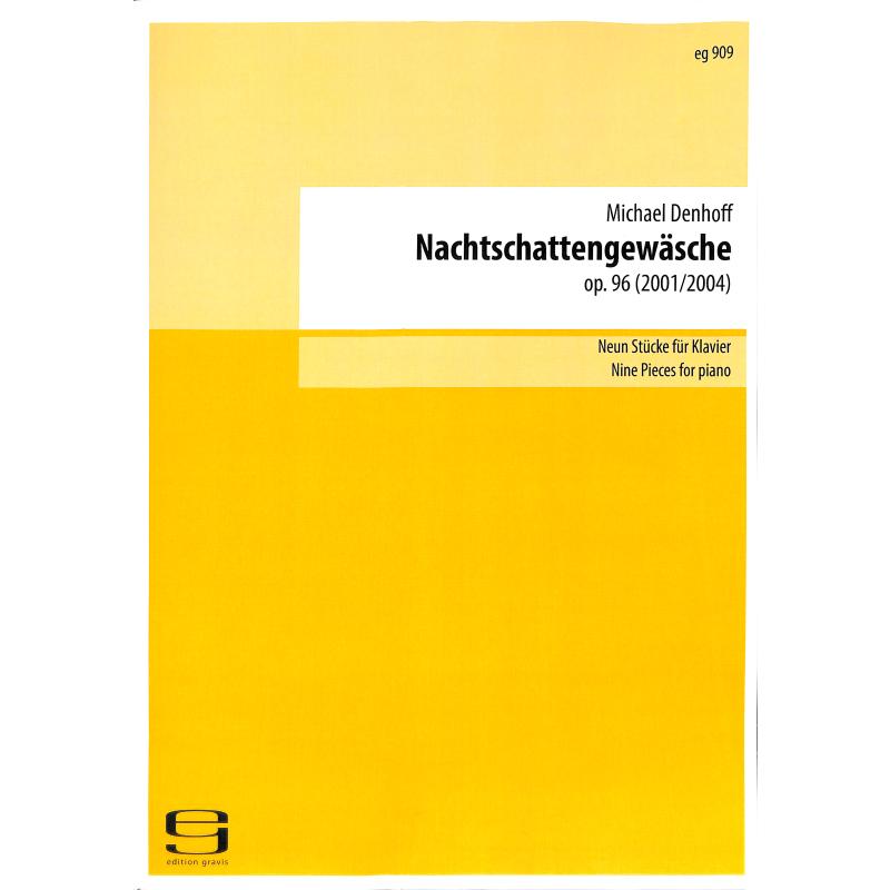 Titelbild für EG 909 - NACHTSCHATTENGEWAECHSE OP 96 (2001/2004)