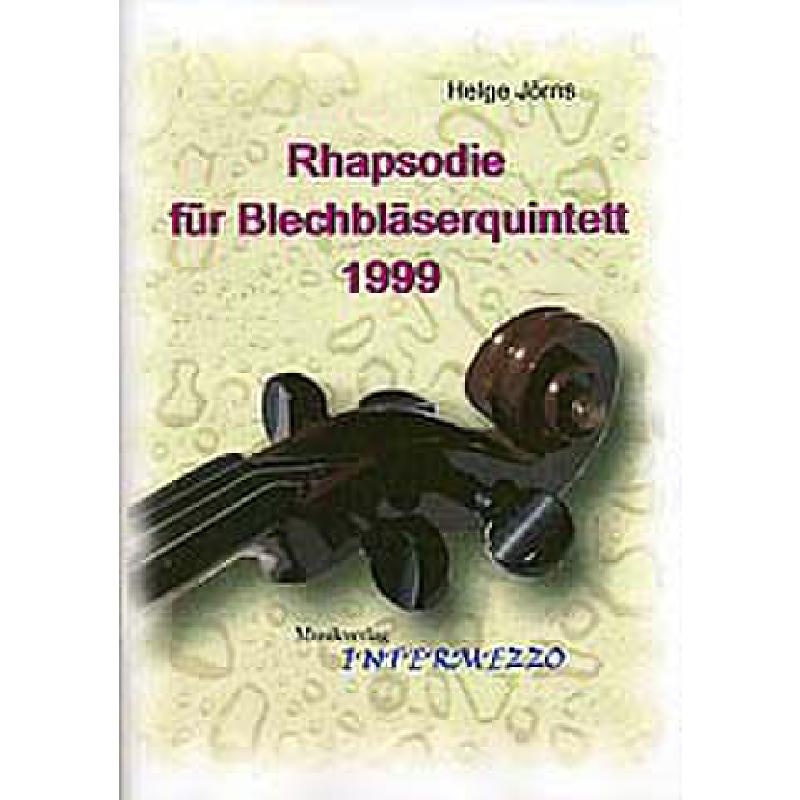 Titelbild für INTERMEZZO 051-5 - RHAPSODIE FUER BLECHBLAESERQUINTETT 1999