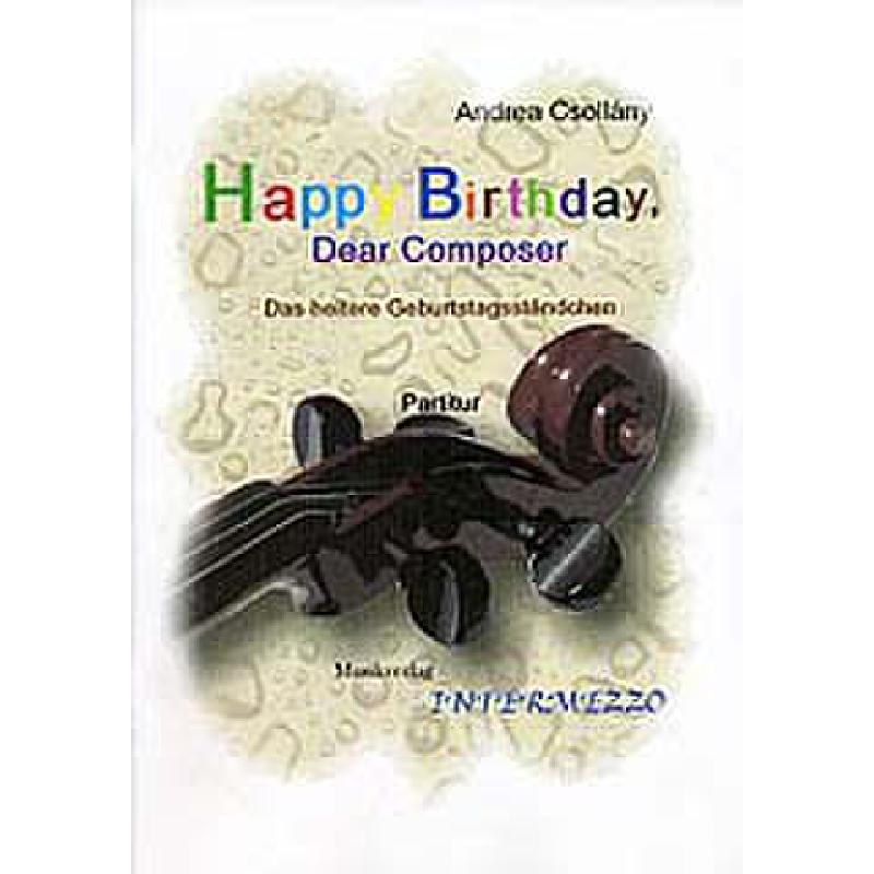 Titelbild für INTERMEZZO 058-4 - HAPPY BIRTHDAY DEAR COMPOSER