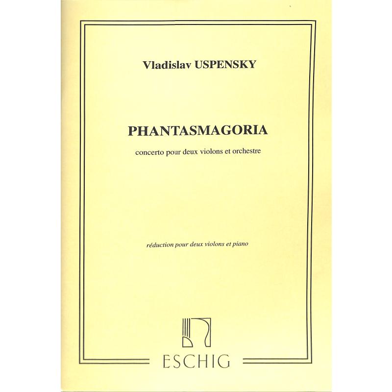 Titelbild für ME 9589 - PHANTASMAGORIA  VL ORCH