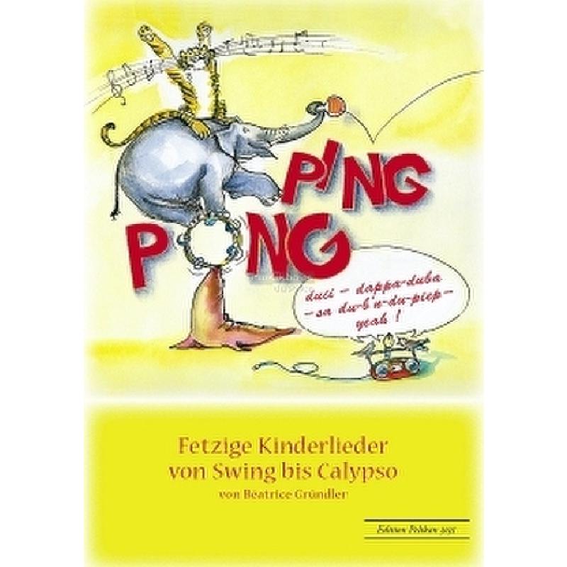 Titelbild für PE 3031-11 - PING PONG - FETZIGE KINDERLIEDER VON SWING BIS CALYPSO