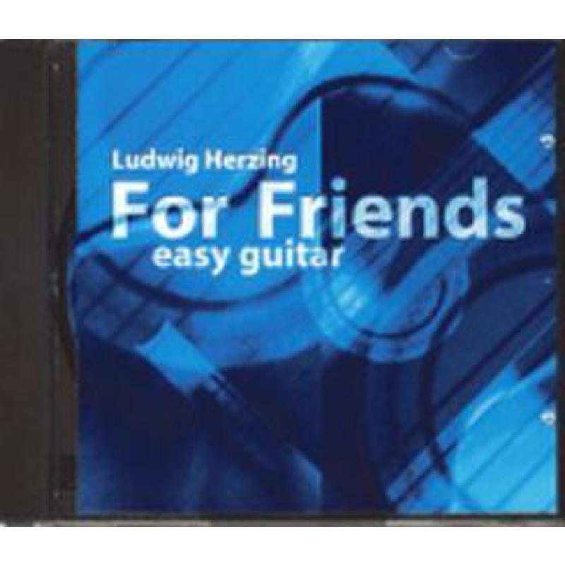 Titelbild für VS 7111-CD - FOR FRIENDS - EASY GUITAR