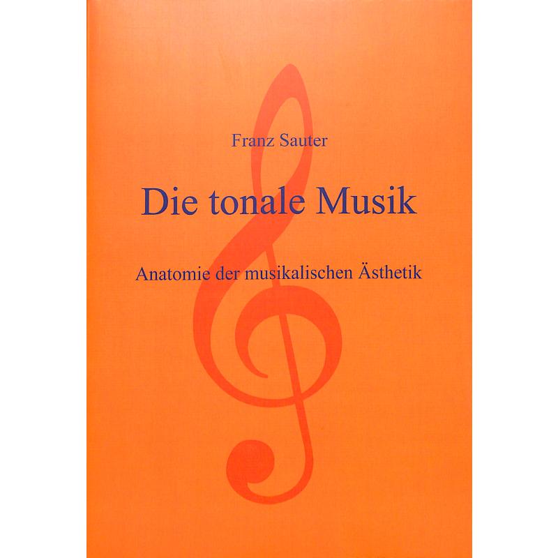 Titelbild für ISBN 3-8311-0232-5 - DIE TONALE MUSIK - ANATOMIE