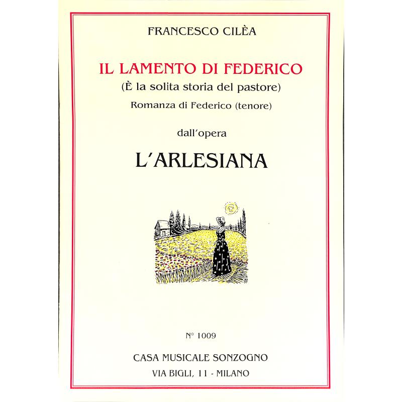 Titelbild für SONZOGNO 1009 - IL LAMENTA DI FEDERICO (E LA SOLITA STORIA DEL PASTORE) AUS