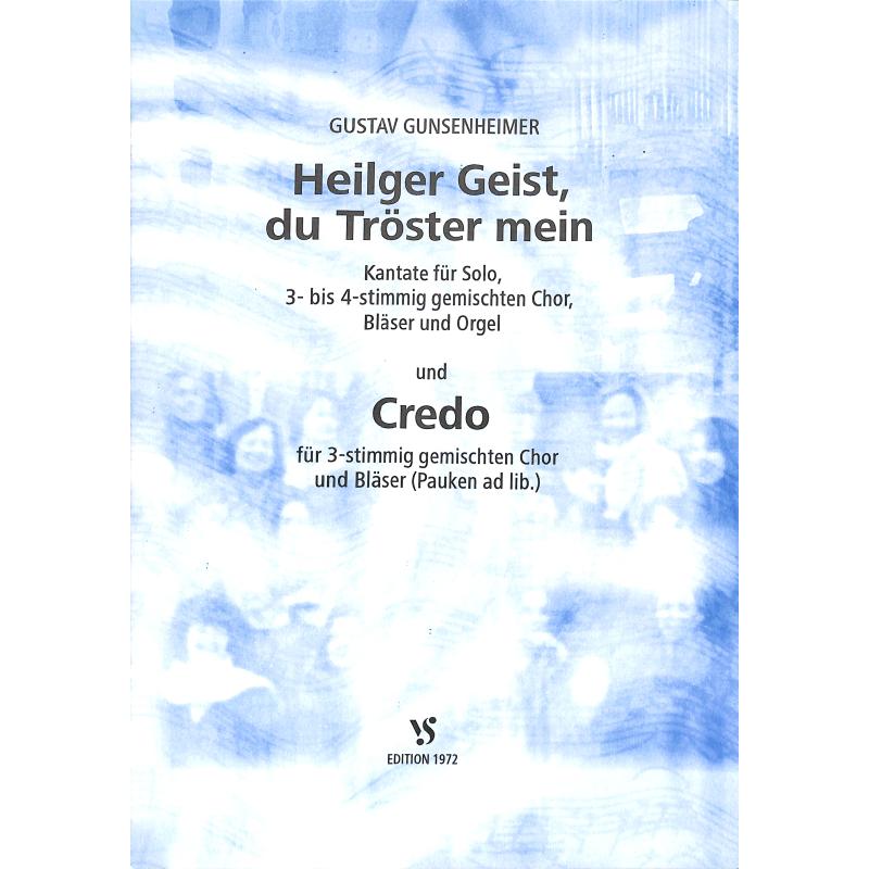 Titelbild für VS 1972 - HEILIGER GEIST DU TROESTER MEIN + CREDO