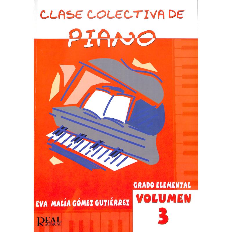 Titelbild für MK 17002 - CLASE COLECTIVA DE PIANO 3