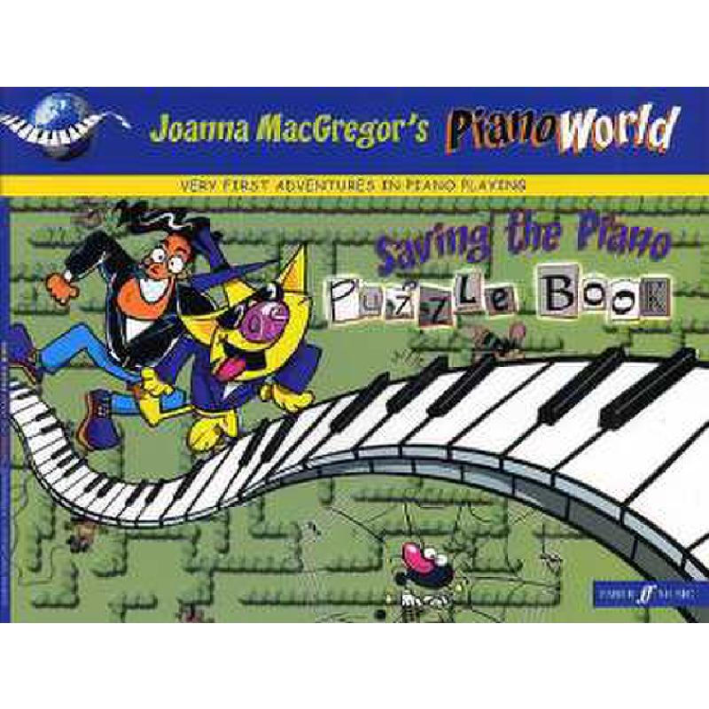 Titelbild für ISBN 0-571-52061-8 - PIANO WORLD 1 - SAVING THE PIANO PUZZLE BOOK