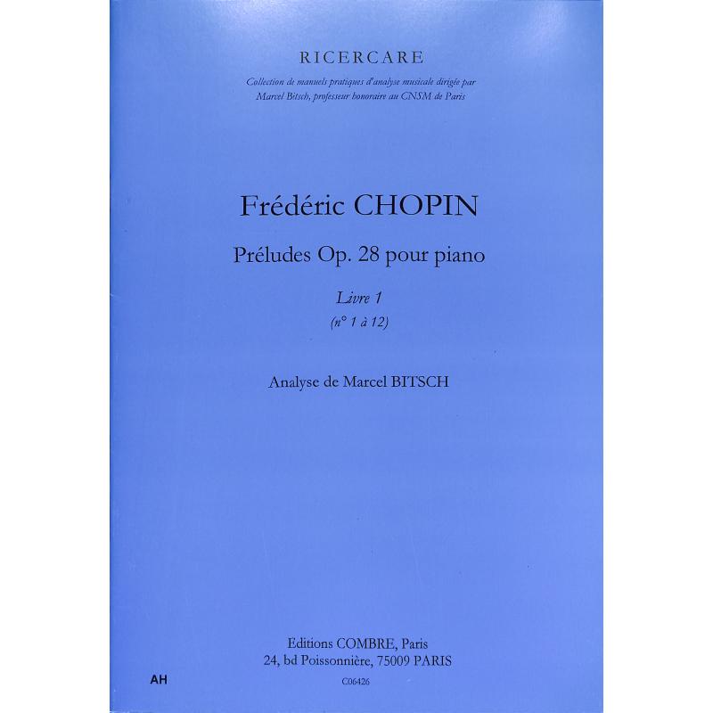Titelbild für COMBRE 6426 - CHOPIN PRELUDES OP 28 (NR 1-12)