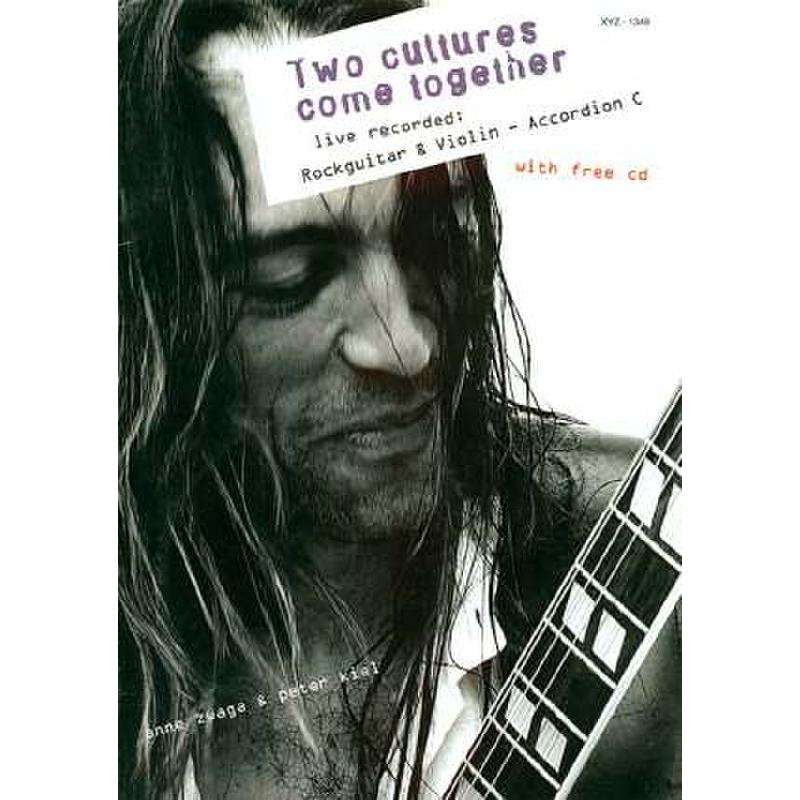 Titelbild für XYZ 1348 - 2 CULTURES COME TOGETHER