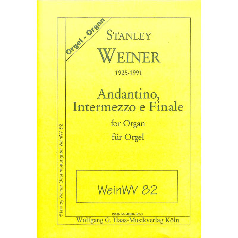 Titelbild für HAAS 382-3 - ANDANTINO INTERMEZZO E FINALE WEINWV 82