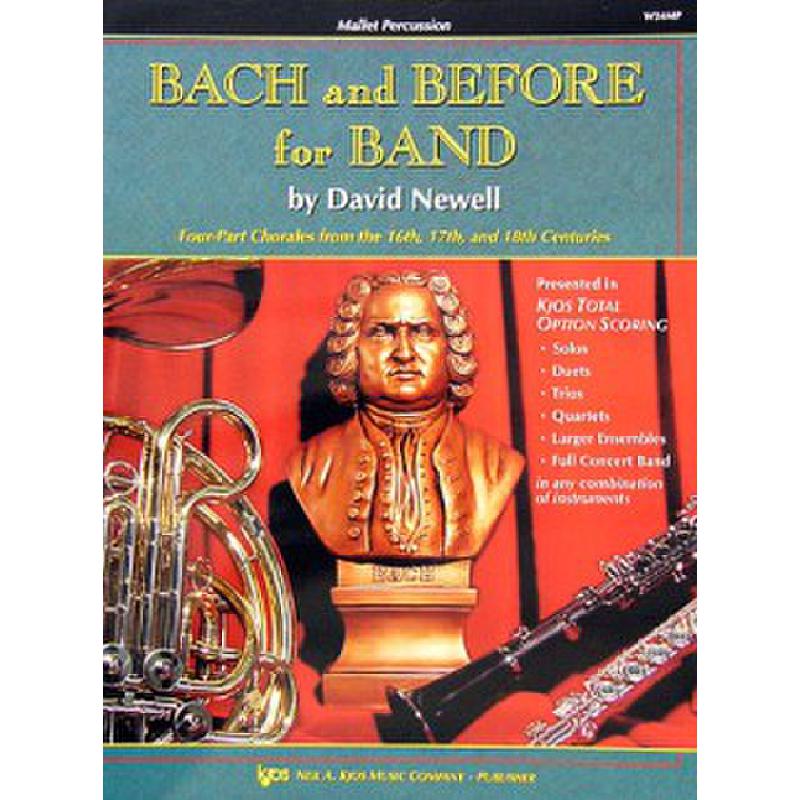 Titelbild für KJOS -W34BS - BACH AND BEFORE FOR BAND